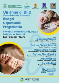 UN ANNO DI DFC (Dementia Friendly Community): CONVEGNO A SAN FELICE SUL PANARO.