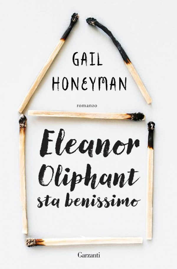Eleanor Oliphant sta benissimo di Gail Honeyman  (COLL. 823.92 HON)