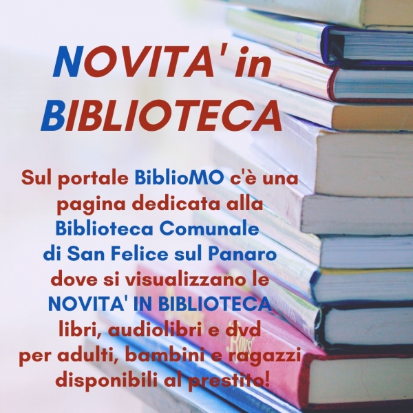 NOVITA&#039; IN BIBLIOTECA_BIBLIOMO