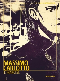 Il francese di Massimo Carlotto (COLL. 853.92 CAR)